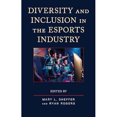 Diversity and Inclusion in the Esports Industry
