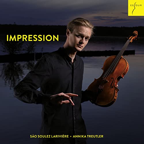 Impression, Sonates pour Alto & Piano / Sào Soulez Larivière