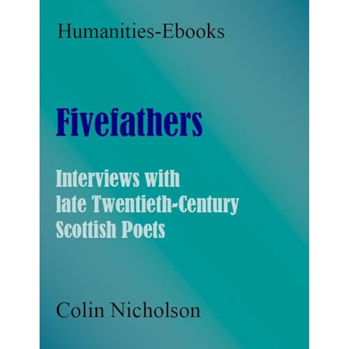 Fivefathers: Interviews with late Twentieth Century Scottish Poets by Colin Nicholson episode artwork