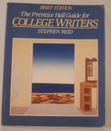 The Prentice Hall Guide for College Writers 013150178X Book Cover