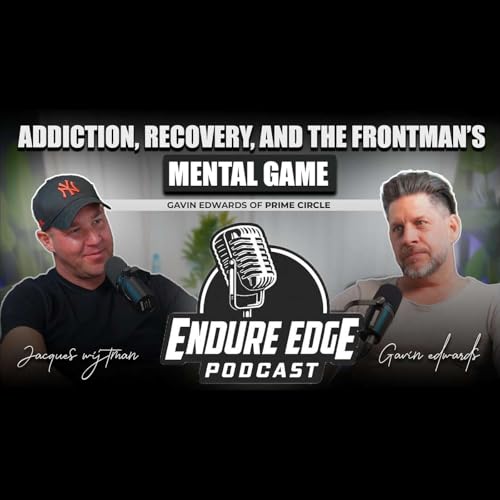 Addiction, Recovery, and the Frontman’s Mental Game – Gavin Edwards of Prime Circle cover art