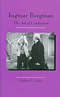 Ingmar Bergman: The Art of Confession (Twayne's Filmmakers Series) 0805793127 Book Cover