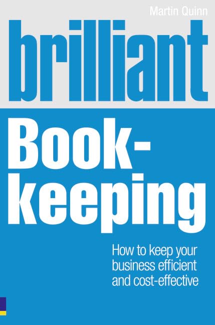 Buy Brilliant Book-keeping: How to keep your business efficient and cost-effective (Brilliant Business) — BookShops.in