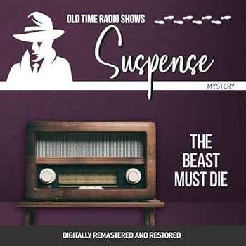 Suspense: The Beast Must Die
