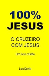 Amazon.co.jp: 100% JESUS: PROMESSAS DE JESUS (Um livro cristão 6 