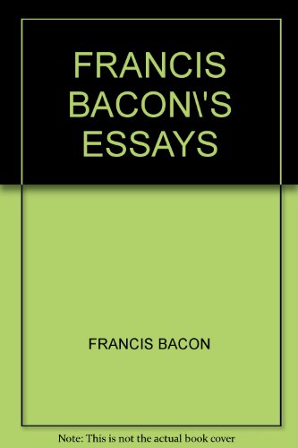 FRANCIS BACON'S ESSAYS B000RZDBL8 Book Cover