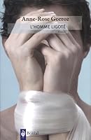 L'homme Ligoté 2764605013 Book Cover