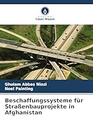 Beschaffungssysteme für Straßenbauprojekte in Afghanistan 6206381986 Book Cover