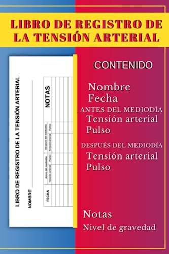 Libro de registro de la tensión arterial: Hay 120 páginas dedicadas al seguimiento y control de la tensión arterial en casa