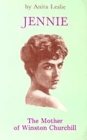Jennie: The life of Lady Randolph Churchill 0090972201 Book Cover