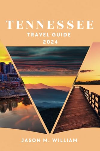 Independently Published M. William, Jason Tennessee Travel Guide 2024 cover