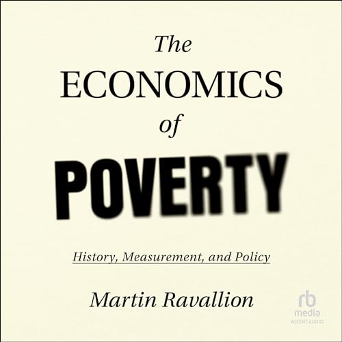 The Economics of Poverty by Martin Ravallion episode artwork