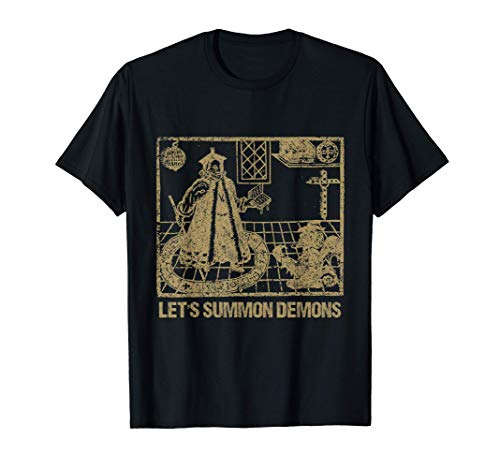 Photo de Faust Let's Summon Demons Black Magick Funny Occult T-Shirt