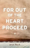 For Out of the Heart Proceed 098306749X Book Cover