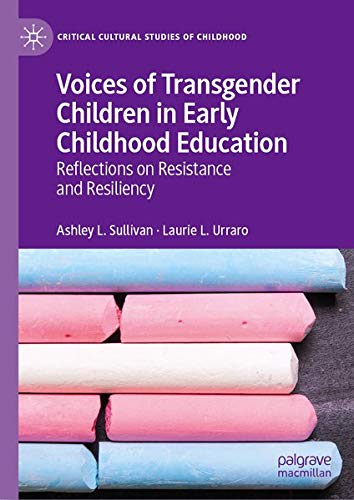 Buy Voices of Transgender Children in Early Childhood Education — BookShops.in