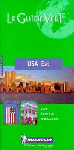 Michelin THE GREEN GUIDE USA Est, 1e [French] 2060557011 Book Cover