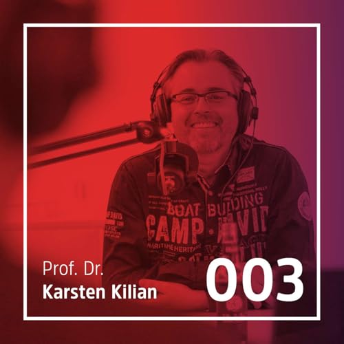 『#3 mit Prof. Dr. Karsten Kilian』のカバーアート