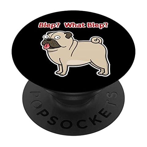 Funny Tan Fawn Pug Dog Blep? What Blep? Pup Culture Graphic PopSockets Swappable PopGrip Cover