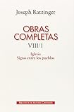  O.C. J. Ratzinger Viii/1. Iglesia, Signo: 116 (MAIOR)
