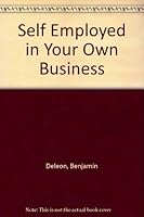 Self Employed in Your Own Business 1878478907 Book Cover