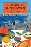 Complete Book Of Turkish Cooking