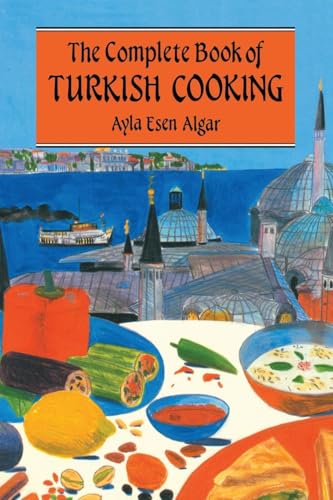 Complete Book Of Turkish Cooking