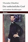 Der unheimliche Graf: und andere Erzählungen