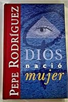 Dios Nacio Mujer 8495501694 Book Cover