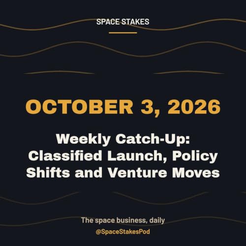 Weekly Catch-Up: Classified Launch, Policy Shifts and Venture Moves &mdash; October 3, 2026