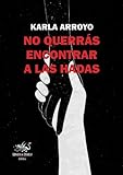 No querrás encontrar a las hadas (Spanish Edition)