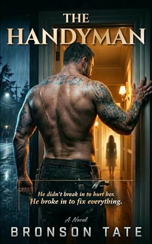 The Handyman: A Dark Stalker Romance