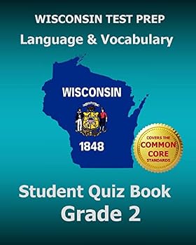 Paperback WISCONSIN TEST PREP Language & Vocabulary Student Quiz Book Grade 2: Covers the Common Core State Standards Book