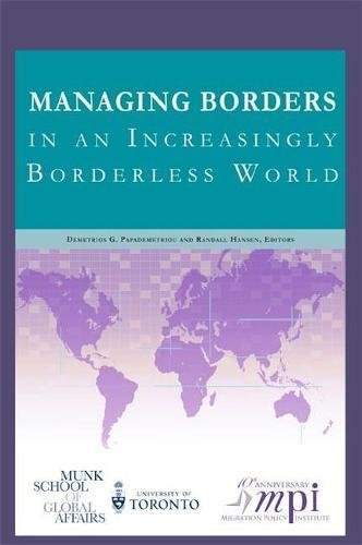 Managing Borders in an Increasingly Borderless World: Papademetriou ...
