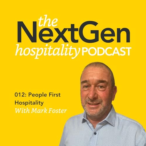 People First Hospitality with Mark Foster