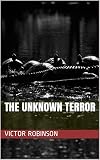 The Unknown Terror
