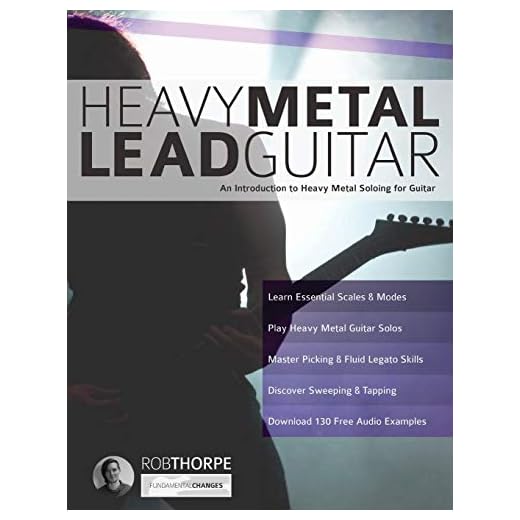 Heavy Metal Lead Guitar: An Introduction to Heavy Metal Soloing for Guitar: Volume 2 (Learn How to Play Heavy Metal Guitar)