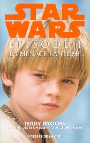 Star Wars, épisode 1. La menace fantôme [French] 2258052297 Book Cover
