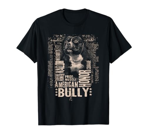 Pit Bull Ehre Macht und Stolz mit American Bully Maskottchen T-Shirt