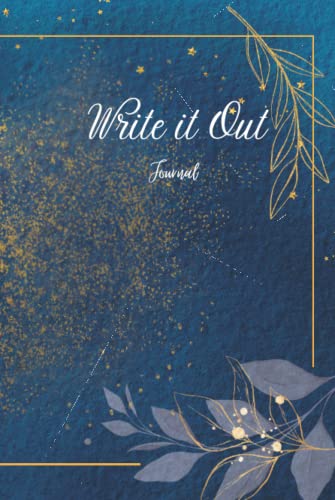 Write it out: Journal