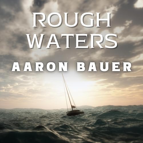 『Rough Waters: A Prayerful Guide to Enjoying Security in Jesus』のカバーアート