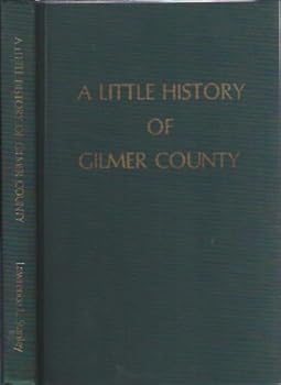 A Little History of Gilmer County