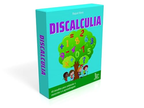 Discalculia: 40 desafios para estimular o raciocínio e atividade
