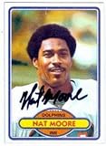 Sports Memorabilia Autograph Warehouse 61603 NAT Moore Autographed Football Card Miami Dolphins 1980 Topps No. 515