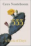 533: A Book of Days - Cees Nooteboom Übersetzer: Laura Watkinson 