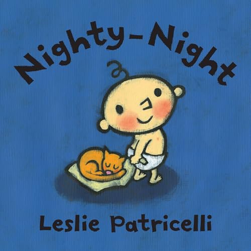Image of Nighty-Night: (A Bedtime Story About Night Time Routines for Babies and Toddlers) (Leslie Patricelli Board Books)