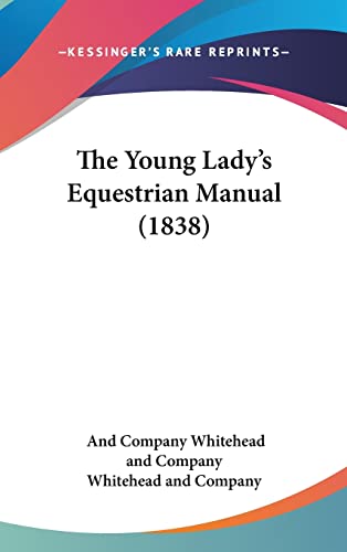 The Young Lady's Equestrian Manual (1838)