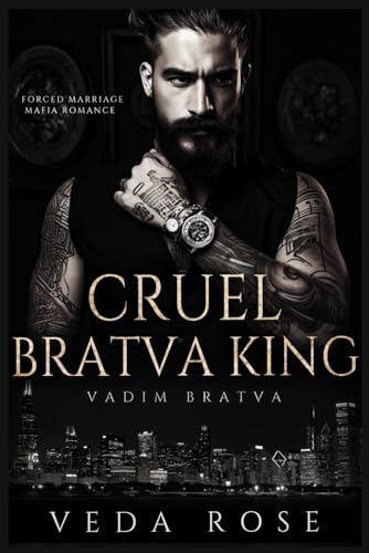 Cruel Bratva King: Forced Marriage Mafia Romance: 1