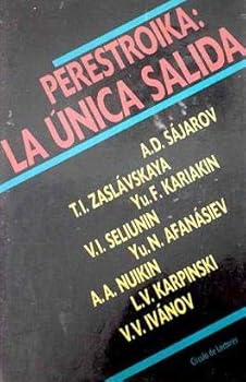 PERESTROIKA: LA ÚNICA SALIDA