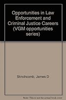 Opportunities in Law Enforcement and Criminal Justice Careers 0844286591 Book Cover