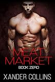 Meat Market: Book Zero